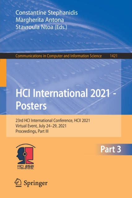 HCI International 2021 - Posters: 23rd HCI International Conference, HCII 2021, Virtual Event, July 24-29, 2021, Proceedings, Part III