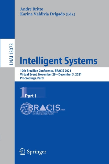Intelligent Systems: 10th Brazilian Conference, BRACIS 2021, Virtual Event, November 29 - December 3, 2021, Proceedings, Part I