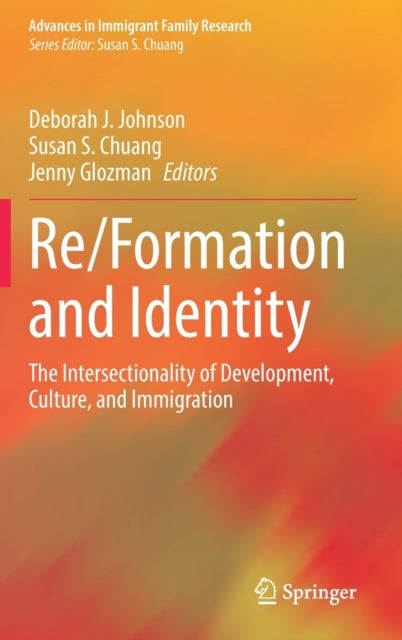 Re/Formation and Identity: The Intersectionality of Development, Culture, and Immigration