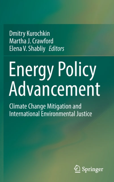 Energy Policy Advancement: Climate Change Mitigation and International Environmental Justice
