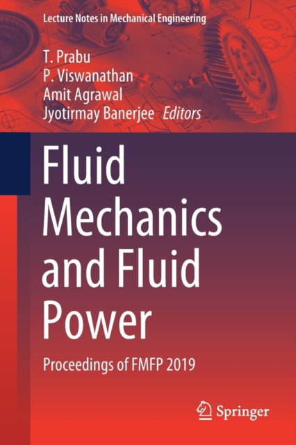 Fluid Mechanics and Fluid Power: Proceedings of FMFP 2019