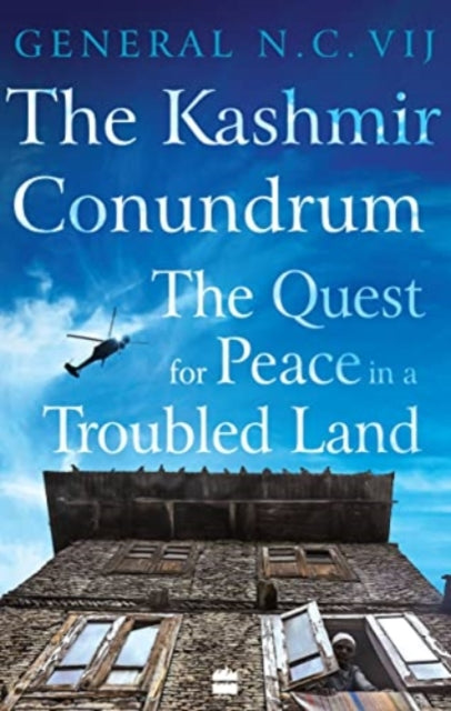 The Kashmir Conundrum: The Quest for Peace in a Troubled Land