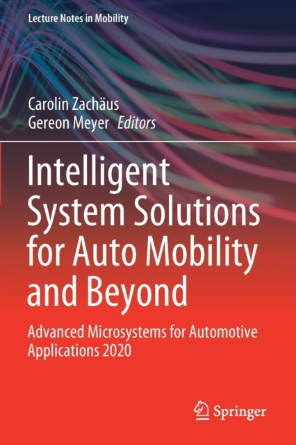 Intelligent System Solutions for Auto Mobility and Beyond: Advanced Microsystems for Automotive Applications 2020