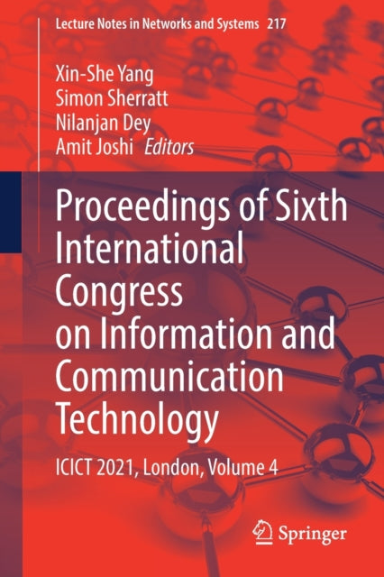Proceedings of Sixth International Congress on Information and Communication Technology: ICICT 2021, London, Volume 4