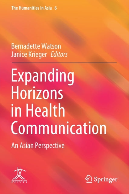 Expanding Horizons in Health Communication: An Asian Perspective
