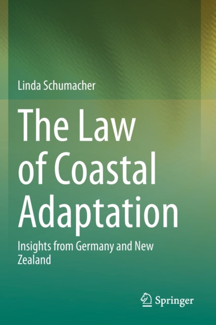 The Law of Coastal Adaptation: Insights from Germany and New Zealand