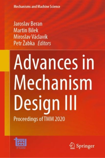 Advances in Mechanism Design III: Proceedings of TMM 2020