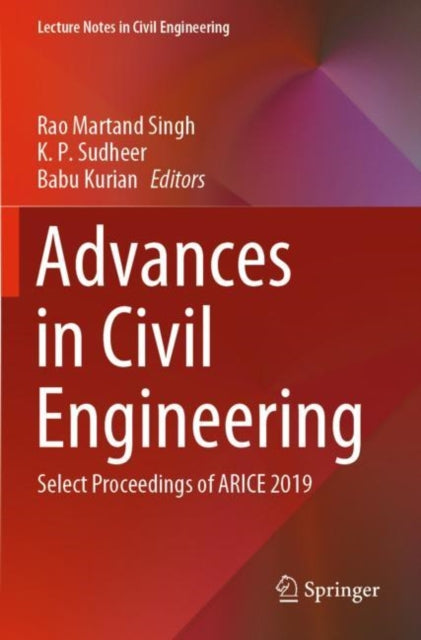 Advances in Civil Engineering: Select Proceedings of ARICE 2019
