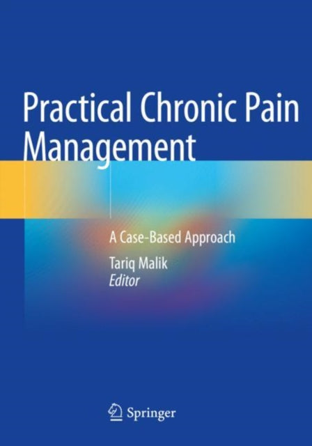Practical Chronic Pain Management: A Case-Based Approach