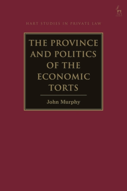 The Province and Politics of the Economic Torts