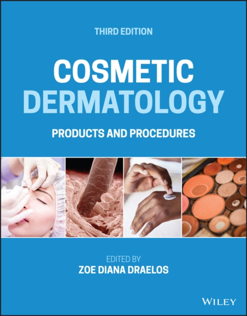 Cosmetic Dermatology: Products and Procedures