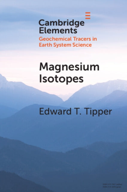 Magnesium Isotopes: Tracer for the Global Biogeochemical Cycle of Magnesium Past and Present or Archive of Alteration?