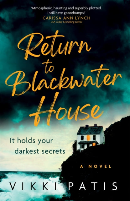 Return to Blackwater House: a haunting psychological suspense thriller that will keep you gripped for 2022