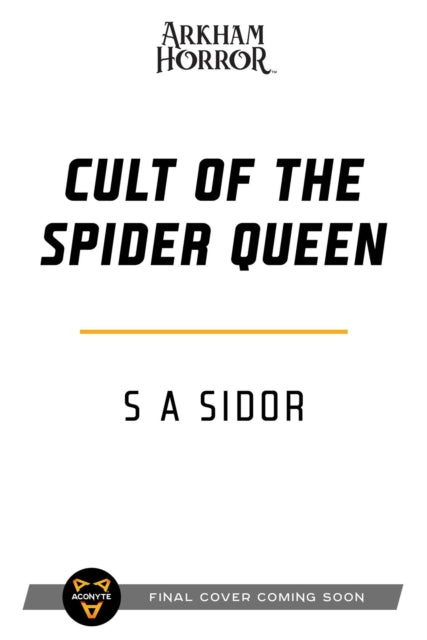 Cult of the Spider Queen: An Arkham Horror Novel