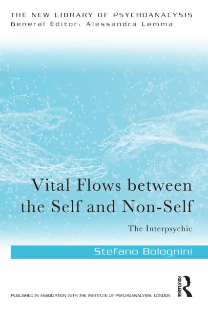 Vital Flows Between the Self and Non-Self: The Interpsychic