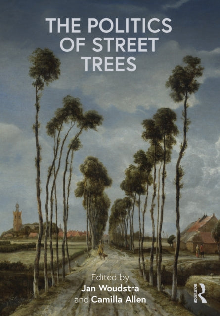 The Politics of Street Trees