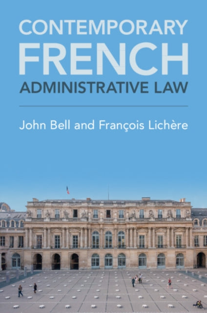 Contemporary French Administrative Law
