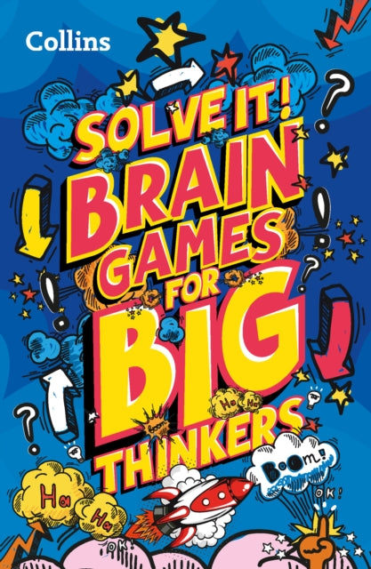 Brain games for big thinkers: More Than 120 Fun Puzzles for Kids Aged 8 and Above