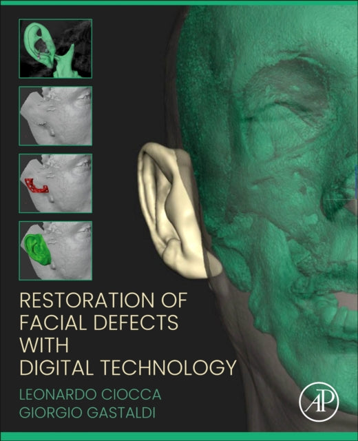 Restoration of Facial Defects with Digital Technology