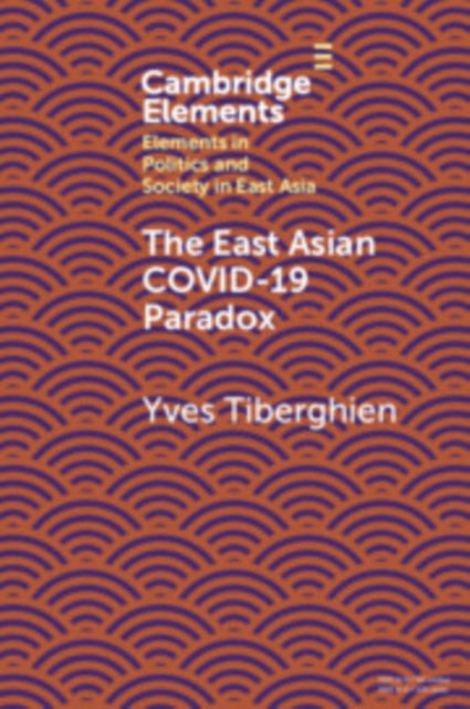 The East Asian Covid-19 Paradox