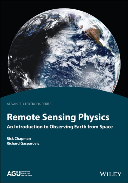 Remote Sensing Physics: An Introduction to Observi ng Earth from Space