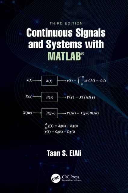 Continuous Signals and Systems with MATLAB (R)