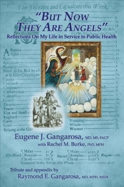 But now they are angels: Reflections on my life in service to public health