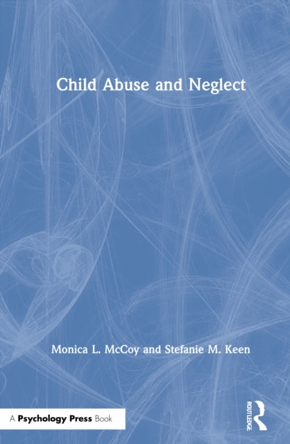 Child Abuse and Neglect