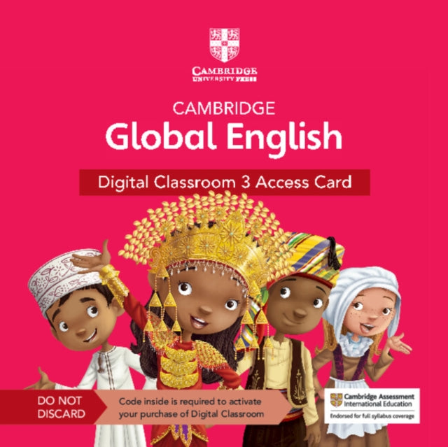Cambridge Global English Digital Classroom 3 Access Card (1 Year Site Licence): For Cambridge Primary and Lower Secondary English as a Second Language
