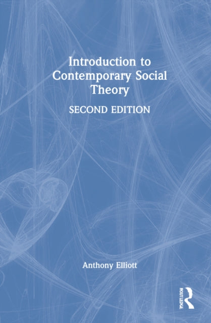 Introduction to Contemporary Social Theory
