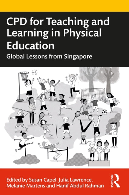 CPD for Teaching and Learning in Physical Education: Global Lessons from Singapore