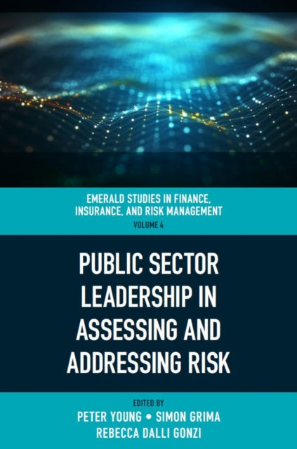 Public Sector Leadership in Assessing and Addressing Risk