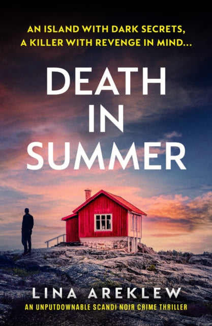 Death in Summer: An unputdownable Scandi noir crime thriller