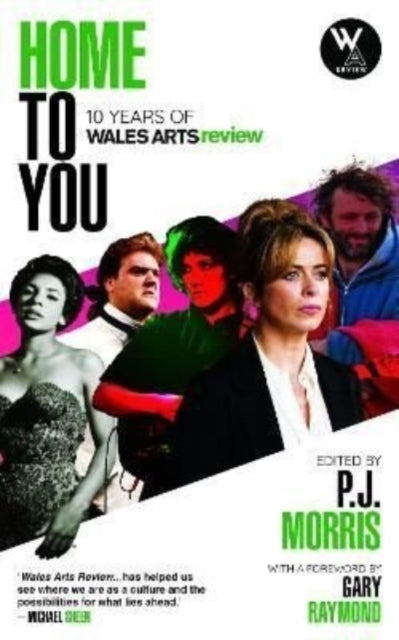 Home to You: 10 Years of Wales Arts Review