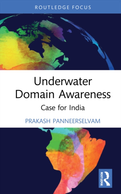 Underwater Domain Awareness: Case for India
