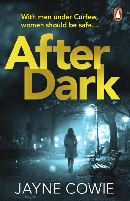 After Dark: A gripping and thought-provoking new crime mystery suspense thriller