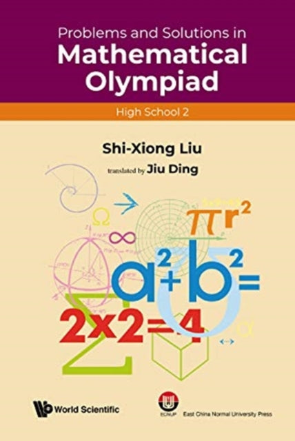 Problems And Solutions In Mathematical Olympiad (High School 2)
