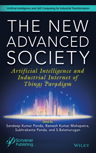 The New Advanced Society: Artificial Intelligence and Industrial Internet of Things Paradigm