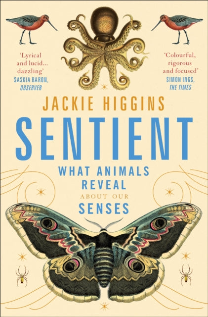 Sentient: What Animals Reveal About Human Senses