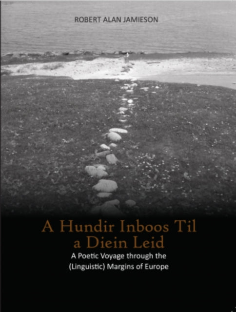 A Hundir Inboos till a Diein Leid: 100 Welcomes to a Dying Language