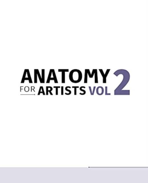 Anatomy for Artists: Drawing Form & Pose (TBC): The ultimate guide to drawing anatomy in perspective and pose