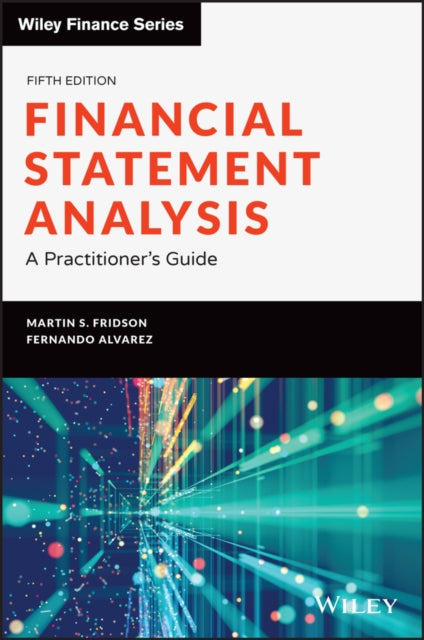 Financial Statement Analysis: A Practitioner's Gui de, Fifth Edition