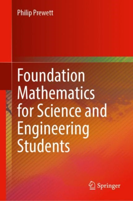 Foundation Mathematics for Science and Engineering Students