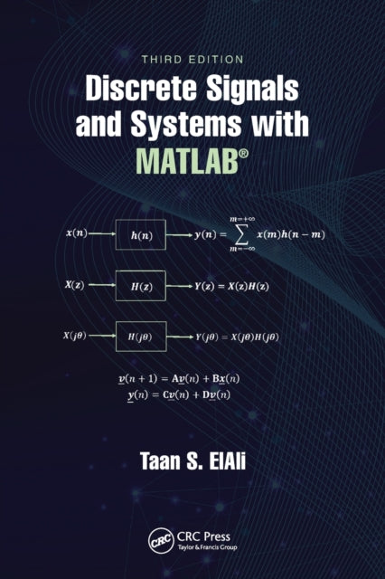 Discrete Signals and Systems with MATLAB (R)