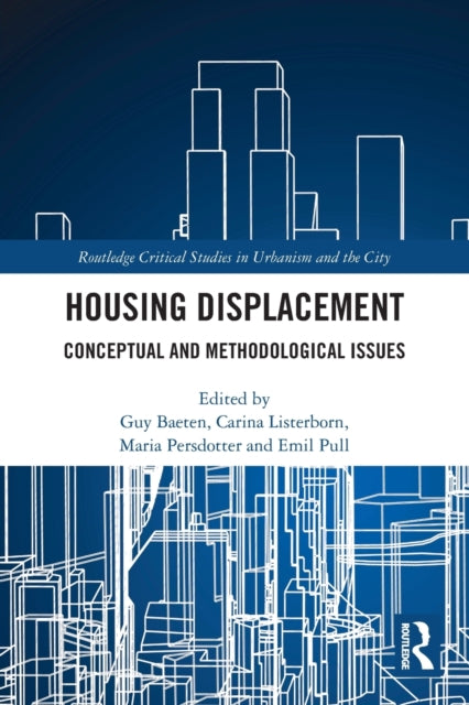 Housing Displacement: Conceptual and Methodological Issues