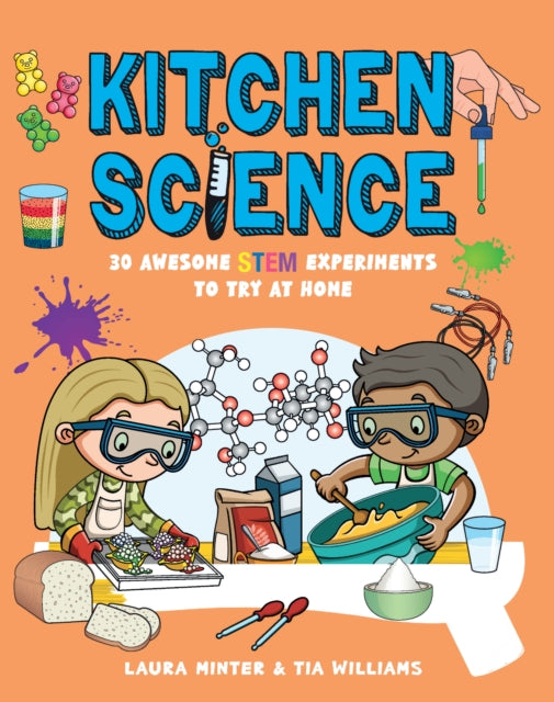 Kitchen Science: 30 Awesome STEM Experiments To Try At Home