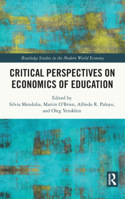Critical Perspectives on Economics of Education