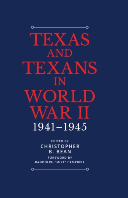 Texans in World War II: The Home Front