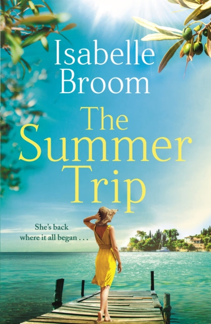 The Summer Trip: The must-read 2022 holiday pick and the perfect romantic escape
