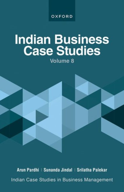 INDIAN BUSINESS CASE STUDIES VOLUME VII